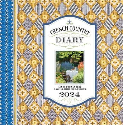 French Country Diary 2024 Engagement Calendar by Dannenberg, Linda