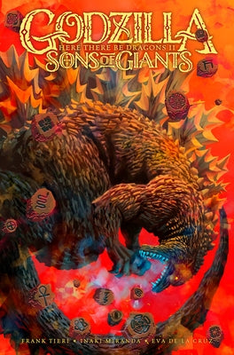 Godzilla: Here There Be Dragons II--Sons of Giants by Tieri, Frank