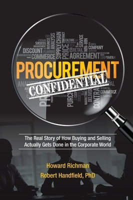 Procurement Confidential by Richman, Howard