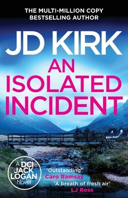 An Isolated Incident by Kirk, Jd