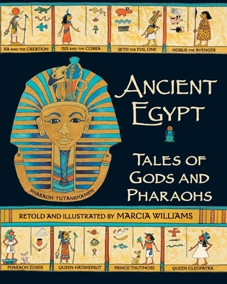 Ancient Egypt: Tales of Gods and Pharaohs by Williams, Marcia