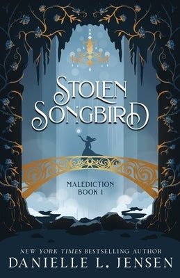 Stolen Songbird by Jensen, Danielle L.