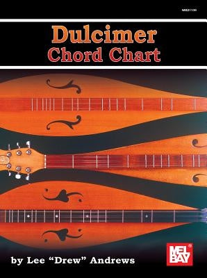 Dulcimer Chord Chart by Andrews, Lee Drew