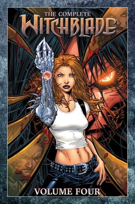 The Complete Witchblade Volume 4 by Silvestri, Marc