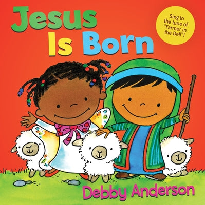 Jesus Is Born by Anderson, Debby