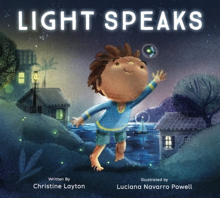 Light Speaks by Layton, Christine
