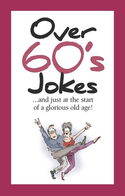 Over 60's Jokes by Exley, Helen