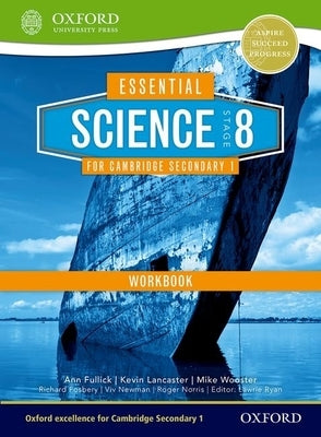 Essential Science for Cambridge Secondary 1- Stage 8 Workbook by Lancaster, Kevin