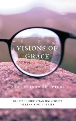 Visions of Grace: Stories from Scripture by Gallagher, Ed