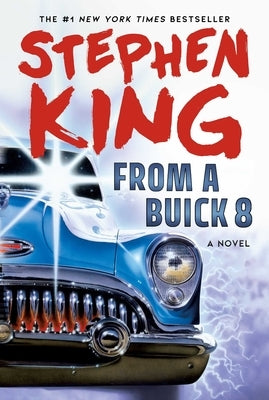 From a Buick 8 by King, Stephen