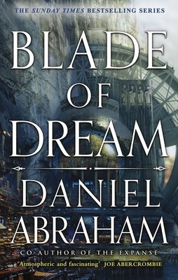 Blade of Dream: The Kithamar Trilogy Book 2 by Abraham, Daniel