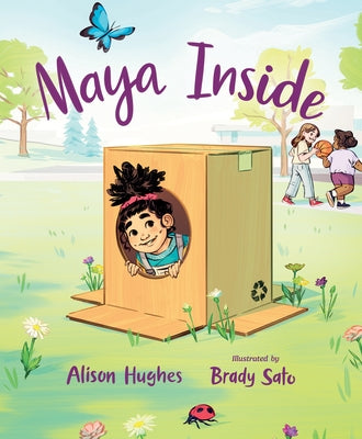 Maya Inside by Hughes, Alison