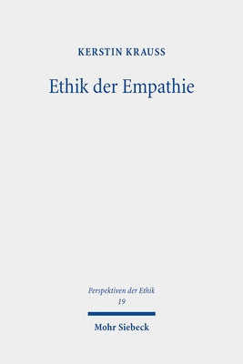 Ethik Der Empathie: Eine Grundlegung by Krauss, Kerstin