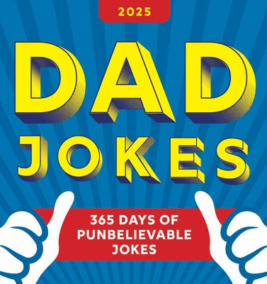 2025 Dad Jokes Boxed Calendar: 365 Days of Punbelievable Jokes by Sourcebooks