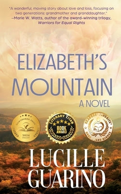 Elizabeth's Mountain by Guarino, Lucille