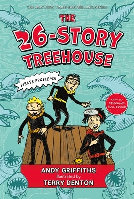 The 26-Story Treehouse (Special Collector's Edition): Pirate Problems! by Griffiths, Andy