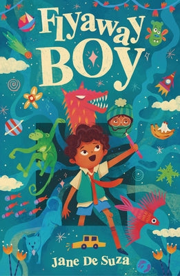 Flyaway Boy by De Suza, Jane
