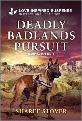 Deadly Badlands Pursuit by Stover, Sharee