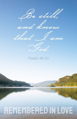 Funeral Bulletin: Remembered in Love (Package of 100): Psalm 46:10 (Kjv) by Broadman Church Supplies Staff