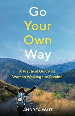Go Your Own Way by Wait, Andrea