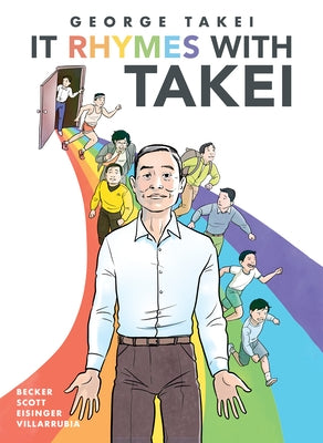 It Rhymes with Takei by Takei, George