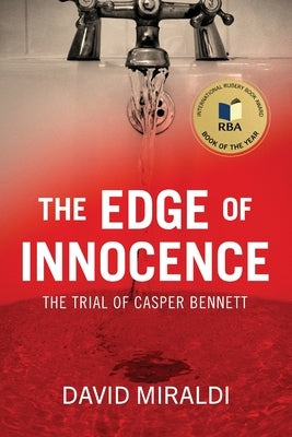 The Edge of Innocence: The Trial of Casper Bennett by Miraldi, David