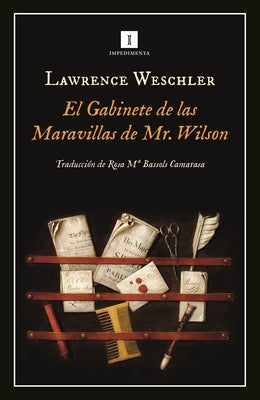 Gabinete de Las Maravillas de Mr. Wilson, El by Weschler, Lawrence