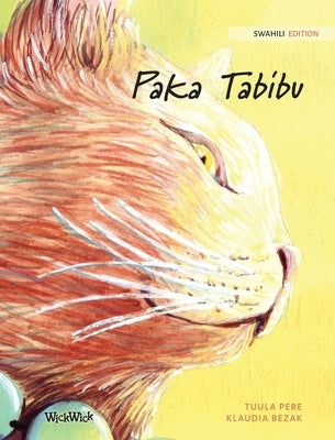 Paka Tabibu: Swahili Edition of The Healer Cat by Pere, Tuula