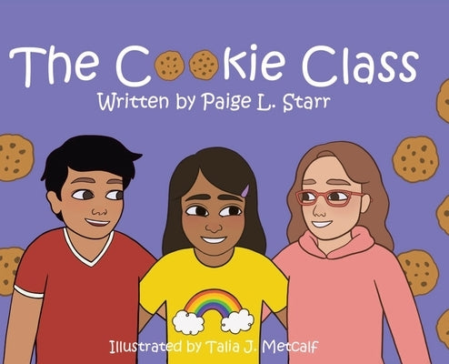 The Cookie Class by Starr, Paige L.