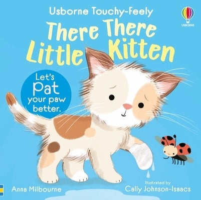 There There Little Kitten by Milbourne, Anna