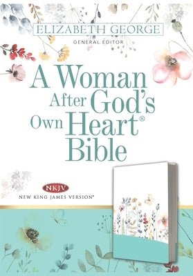 A Woman After God's Own Heart Bible, Country Floral by George, Elizabeth