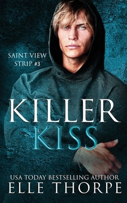 Killer Kiss by Thorpe, Elle