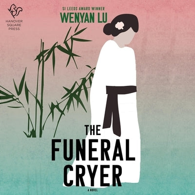 The Funeral Cryer by Lu, Wenyan