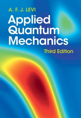 Applied Quantum Mechanics by Levi, A. F. J.