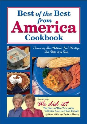 Best of the Best from America Cookbook: Preserving Our Nation's Food Heritage One State at a Time by McKee, Gwen