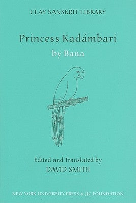 Princess Kadambari, Volume One by Bana