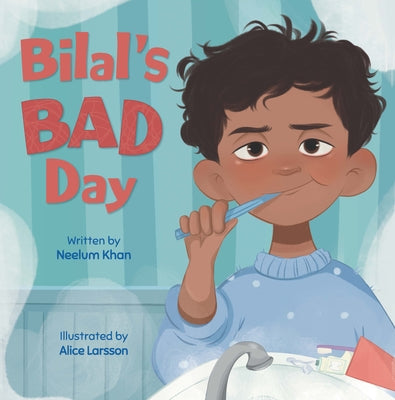 Bilal's Bad Day by Khan, Neelum