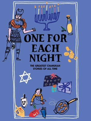 One for Each Night: The Greatest Chanukah Stories of All Time by Aleichem, Sholom