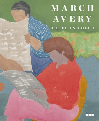 March Avery: A Life in Color by Avery, March