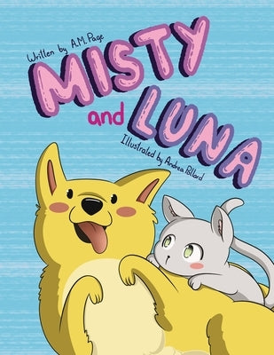 Misty and Luna by Page, A. M.