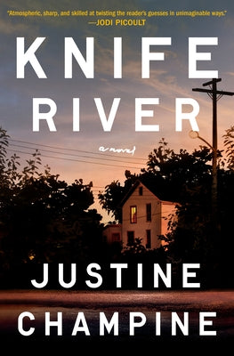 Knife River by Champine, Justine