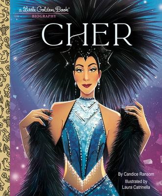 Cher: A Little Golden Book Biography by Ransom, Candice