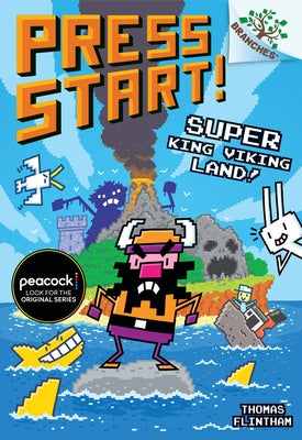 Super King Viking Land!: A Branches Book (Press Start! #13) by Flintham, Thomas