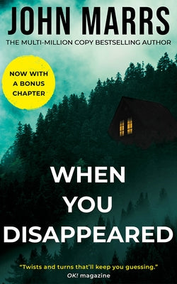 When You Disappeared by Marrs, John