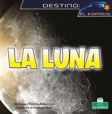 La Luna (Moon) by Armentrout, David