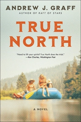 True North by Graff, Andrew J.