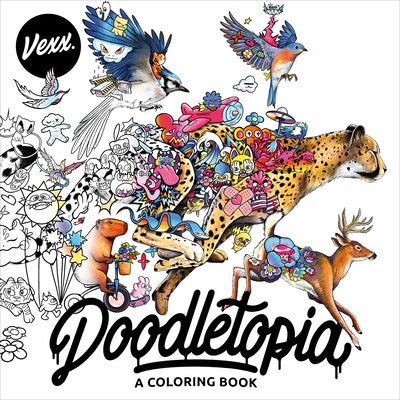 Doodletopia: A Coloring Book by Vexx