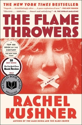 The Flamethrowers by Kushner, Rachel