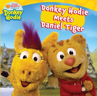 Donkey Hodie Meets Daniel Tiger by Le, Maria