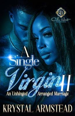 A Single Virgin 2: An Arranged Marriage by Armstead, Krystal